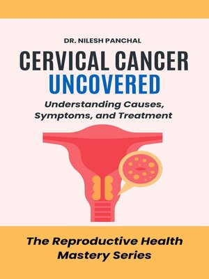 cover image of Cervical Cancer Uncovered